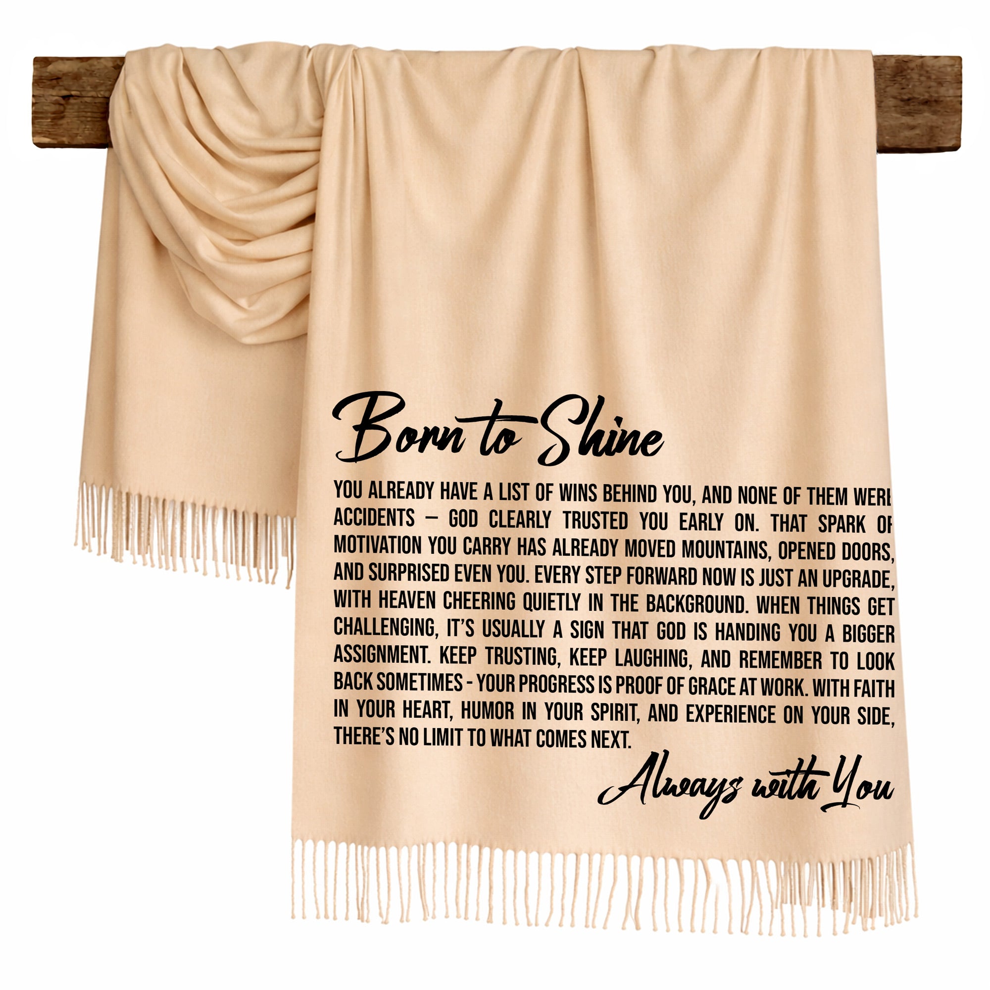 "Born To Shine" Inspirational Scarf Black Fonts