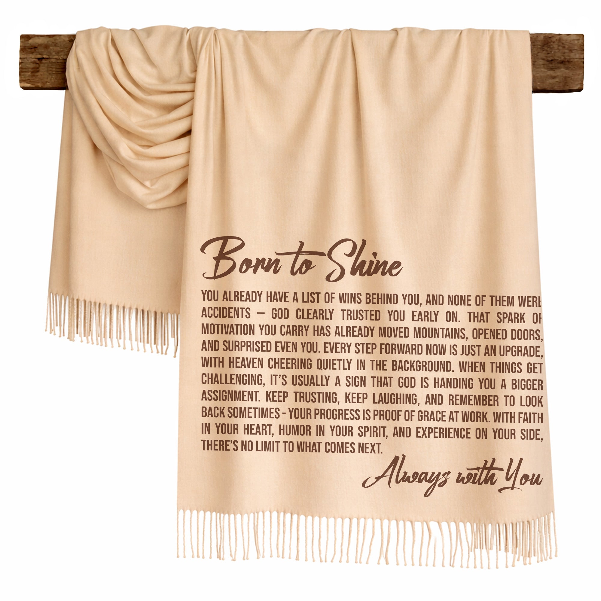 "Born To Shine" Inspirational Scarf Brown Fonts
