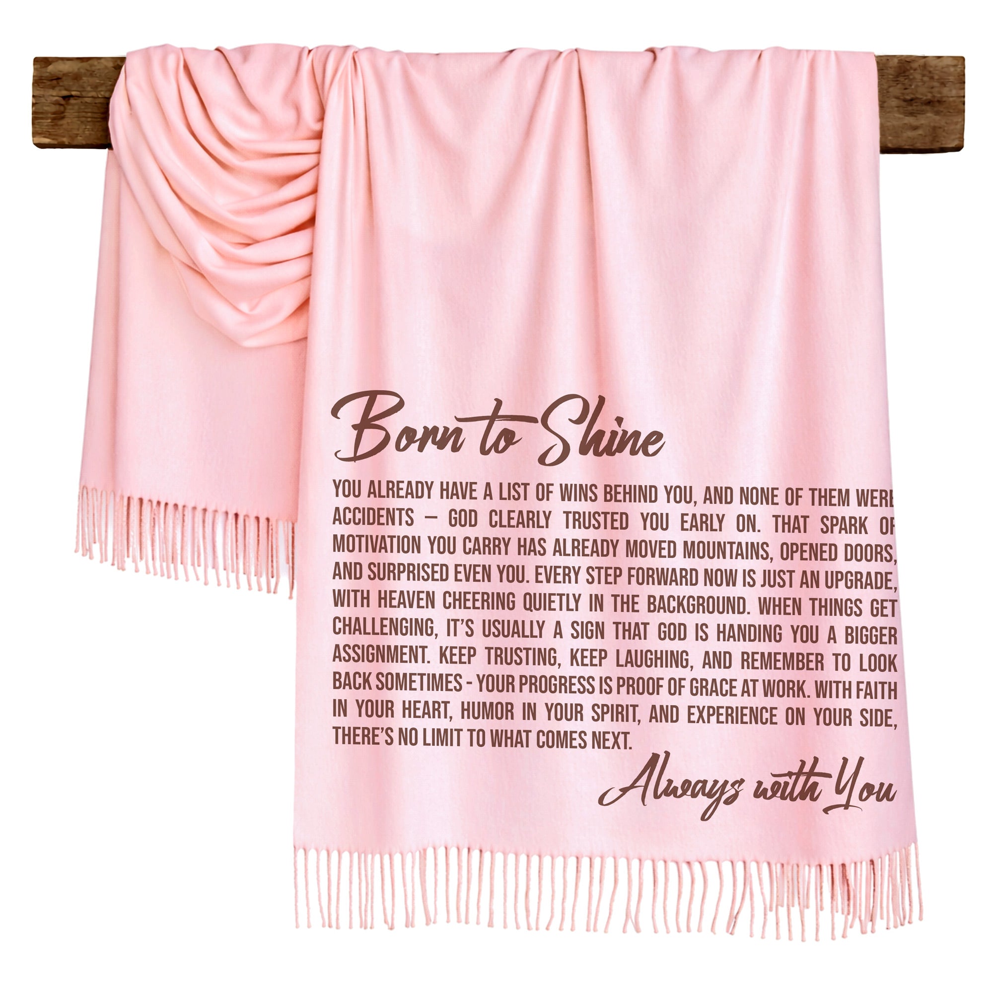 "Born To Shine" Inspirational Scarf Brown Fonts