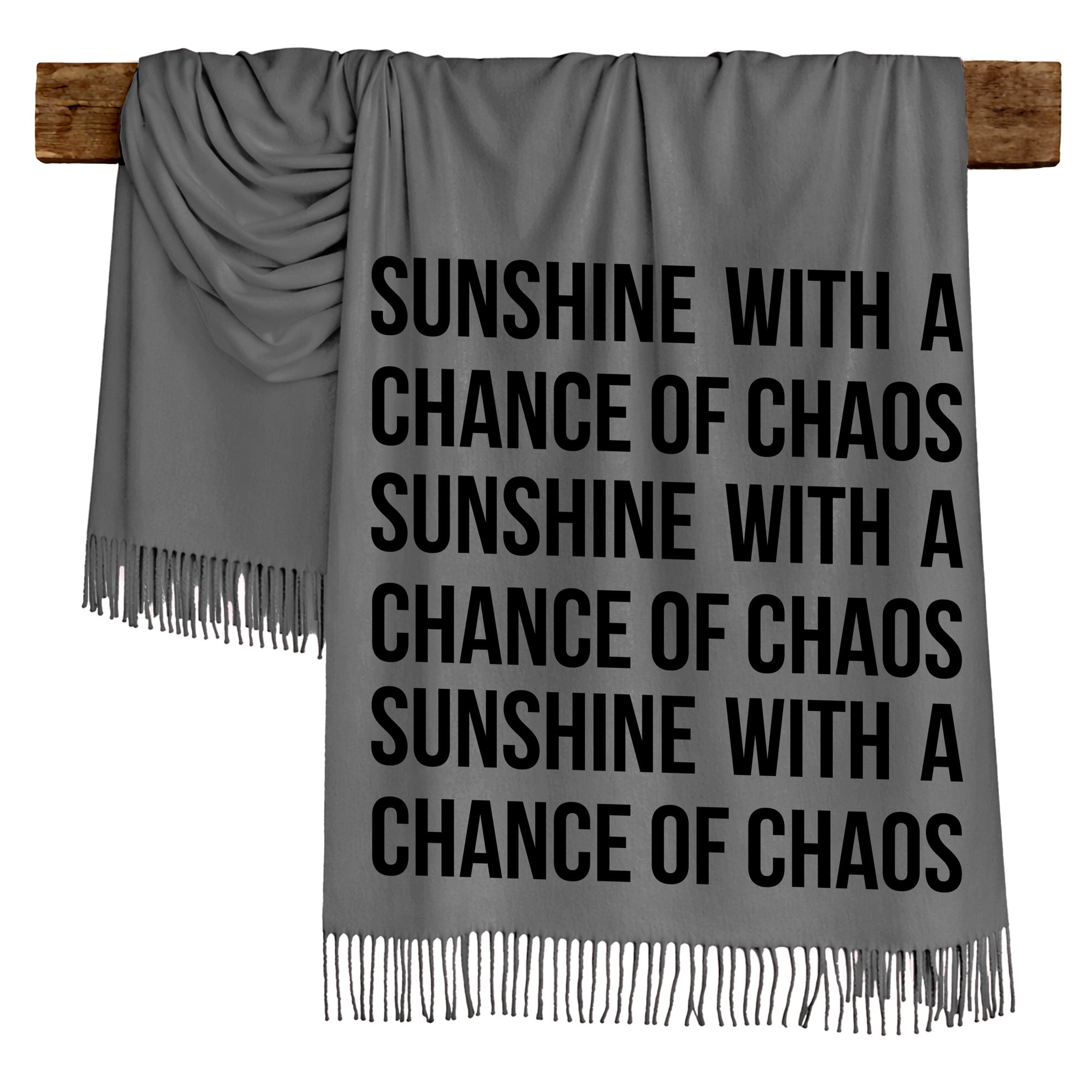 SUNSHINE WITH A CHANCE OF CHAOS - Scarf , Black Font