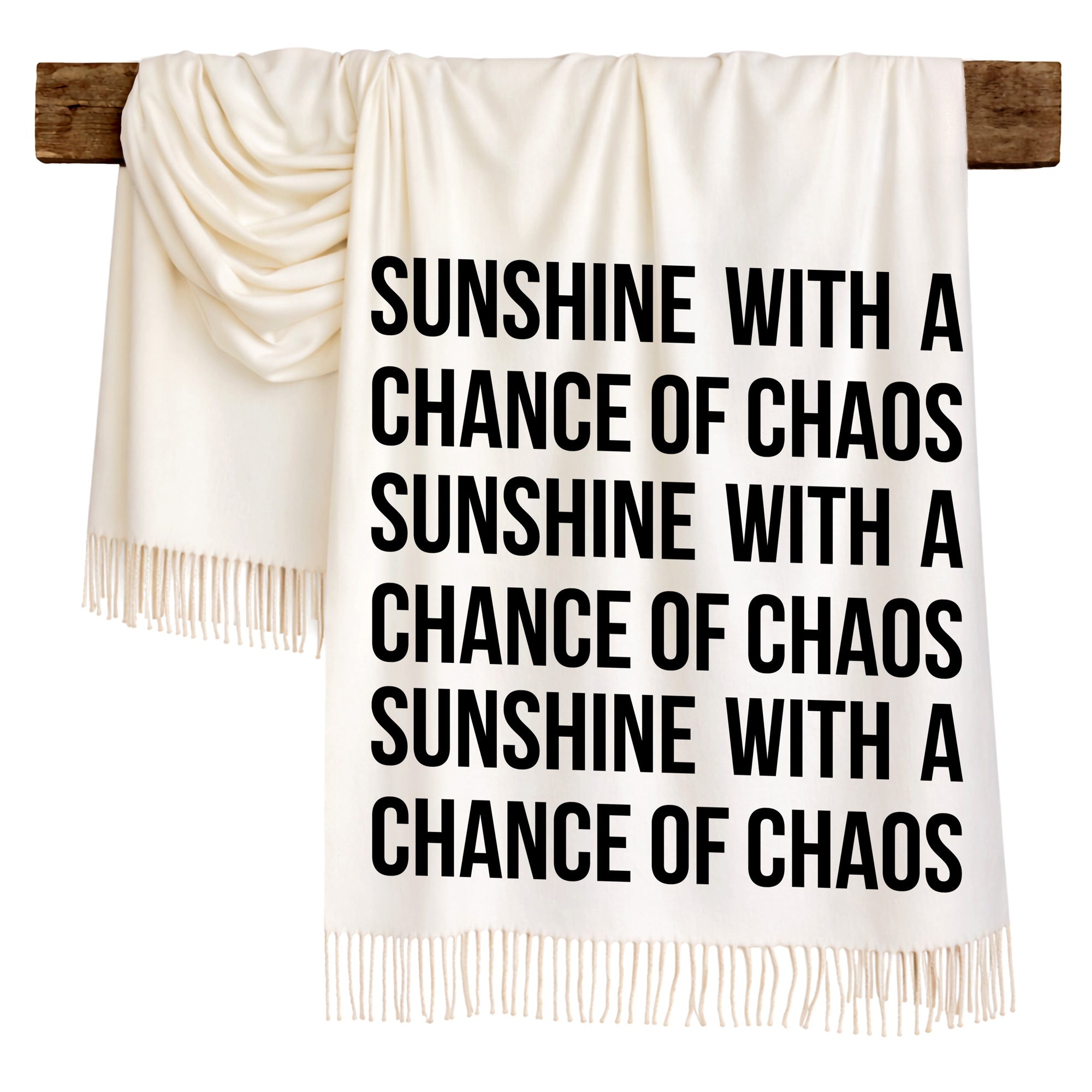 SUNSHINE WITH A CHANCE OF CHAOS - Scarf , Black Font