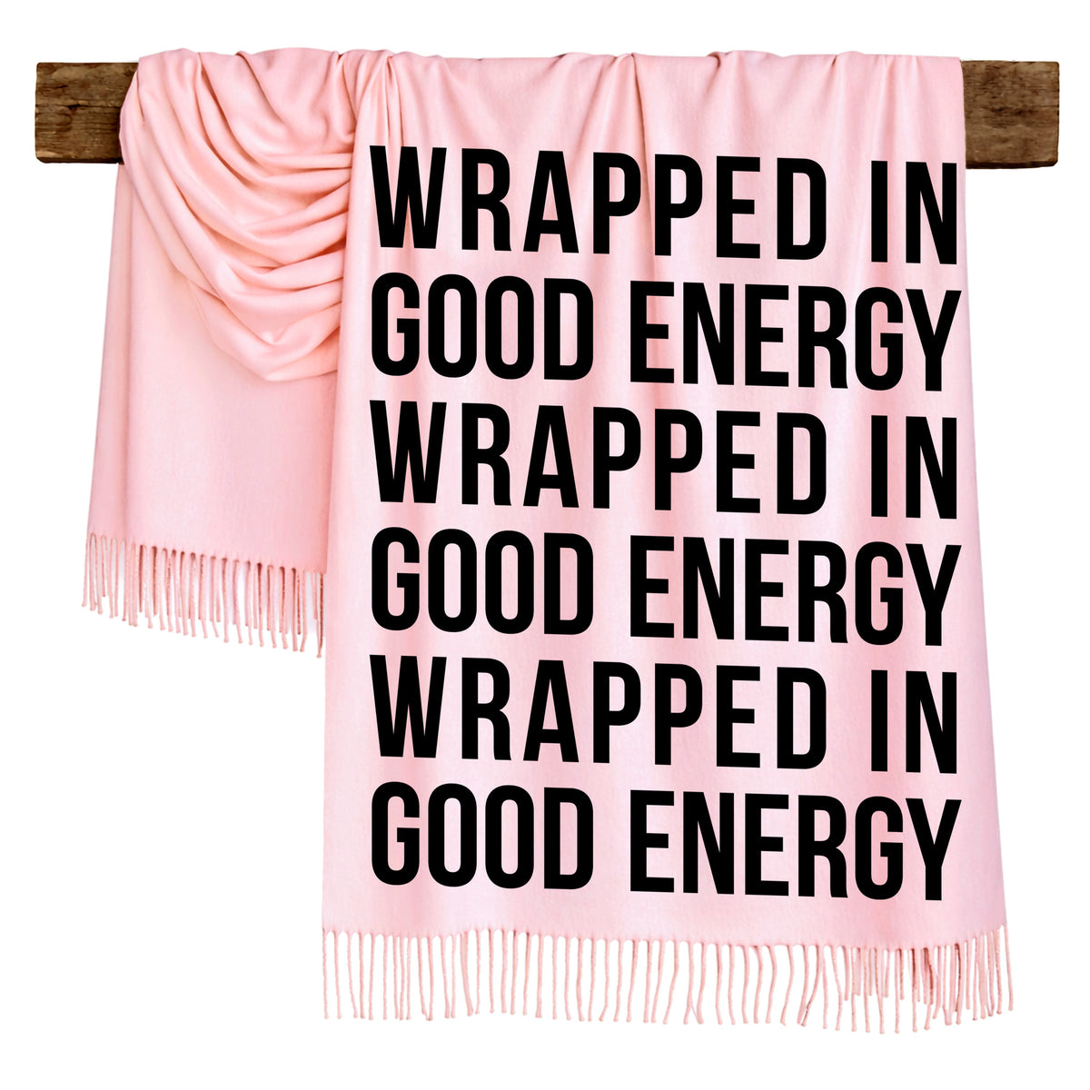 WRAPPED IN GOOD ENERGY - Scarf , Black Font
