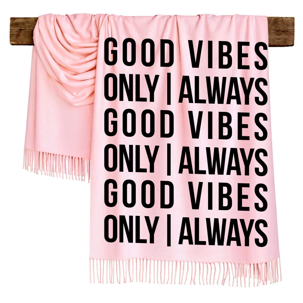 GOOD VIBES ONLY - Scarf , Black Font