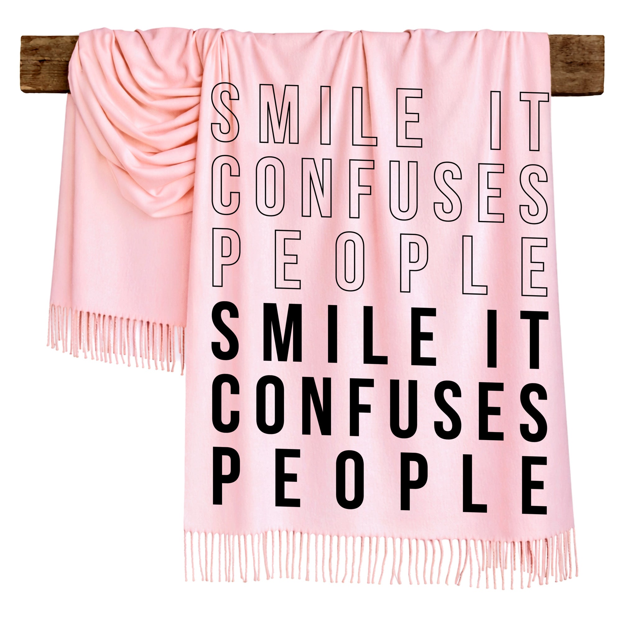 SMILE IT CONFUSES PEOPLE - Scarf , Black Font
