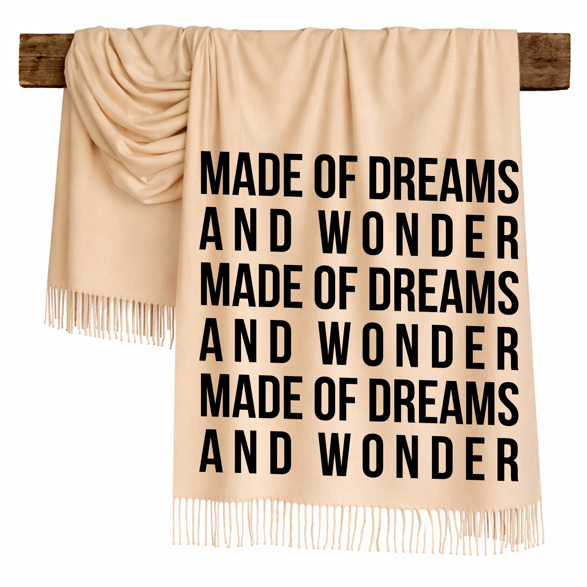 MADE OF DREAMS AND WONDER - Scarf , Black Font