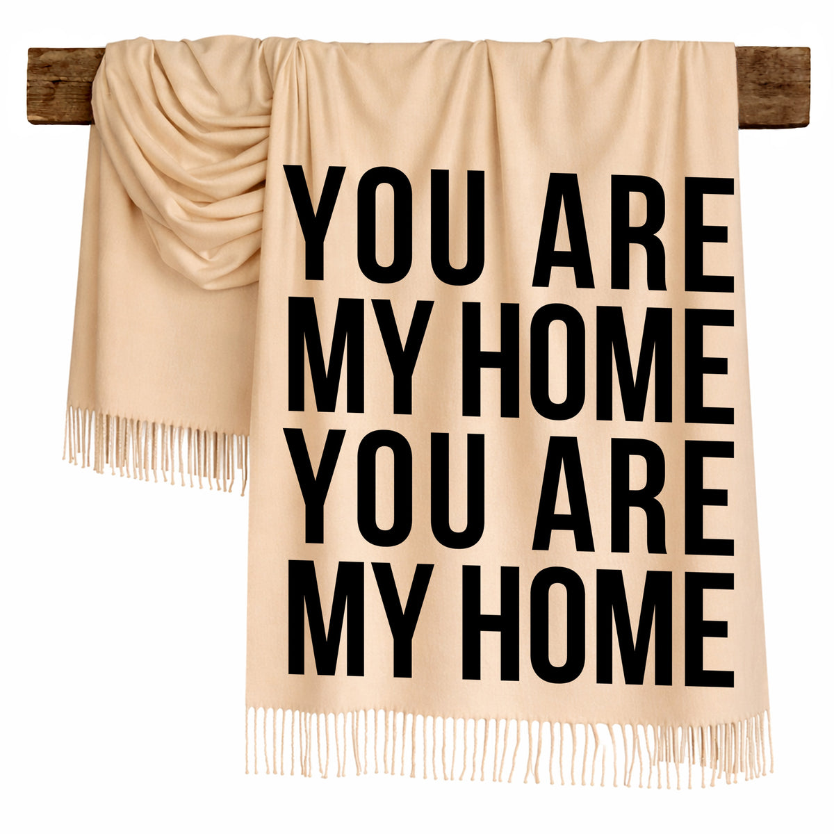 YOU ARE MY HOME - Scarf , Black Font